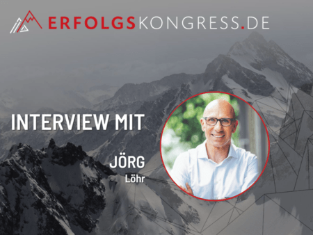 Erfolgskongress Interview mit Jörg Löhr