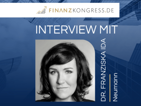 Dr. Franziska Ida Neumann im Finanzkongress-Interview