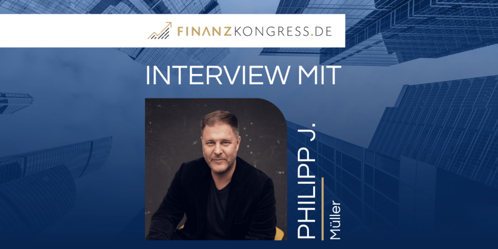 Philipp J. Müller im Finanzkongress-Interview