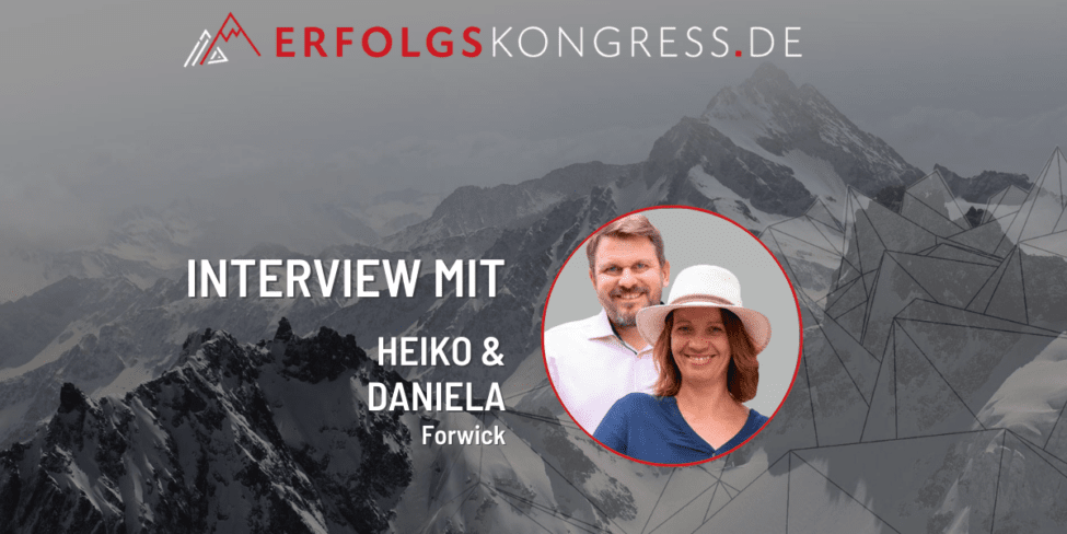 Heiko und Daniela Forwick im Erfolgskongress-Interview